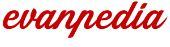 Evanpedia